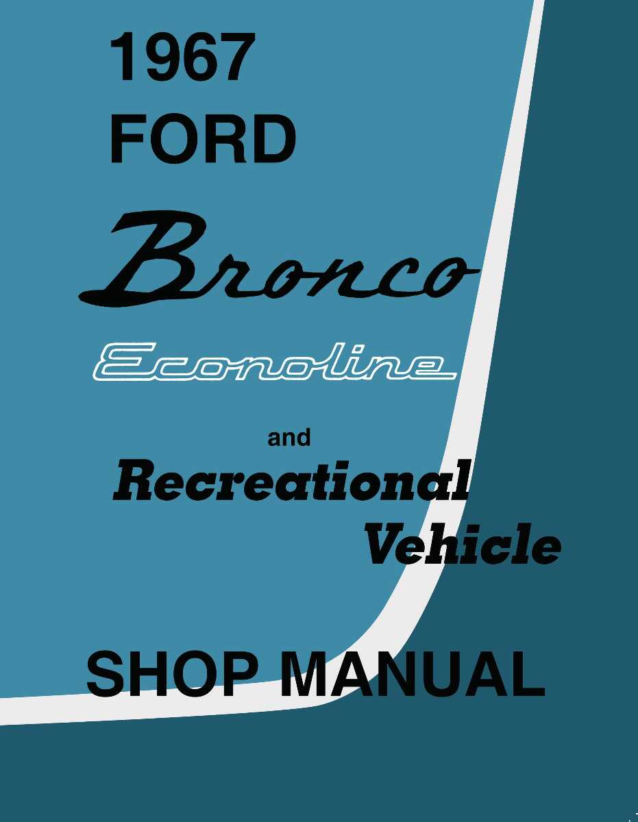 Service Manual for 1967 Ford Bronco Econoline
