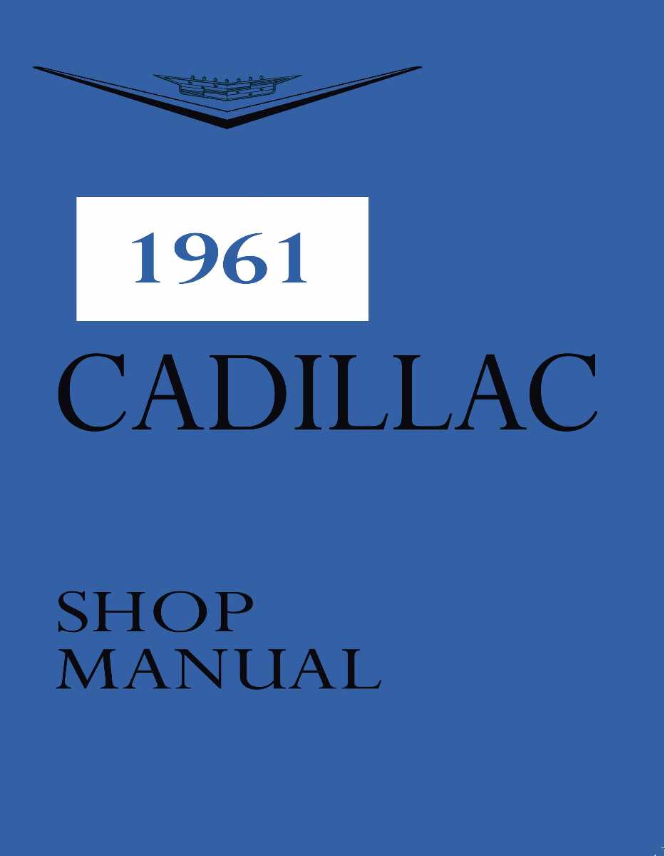 Service Manual for 1961 Cadillac