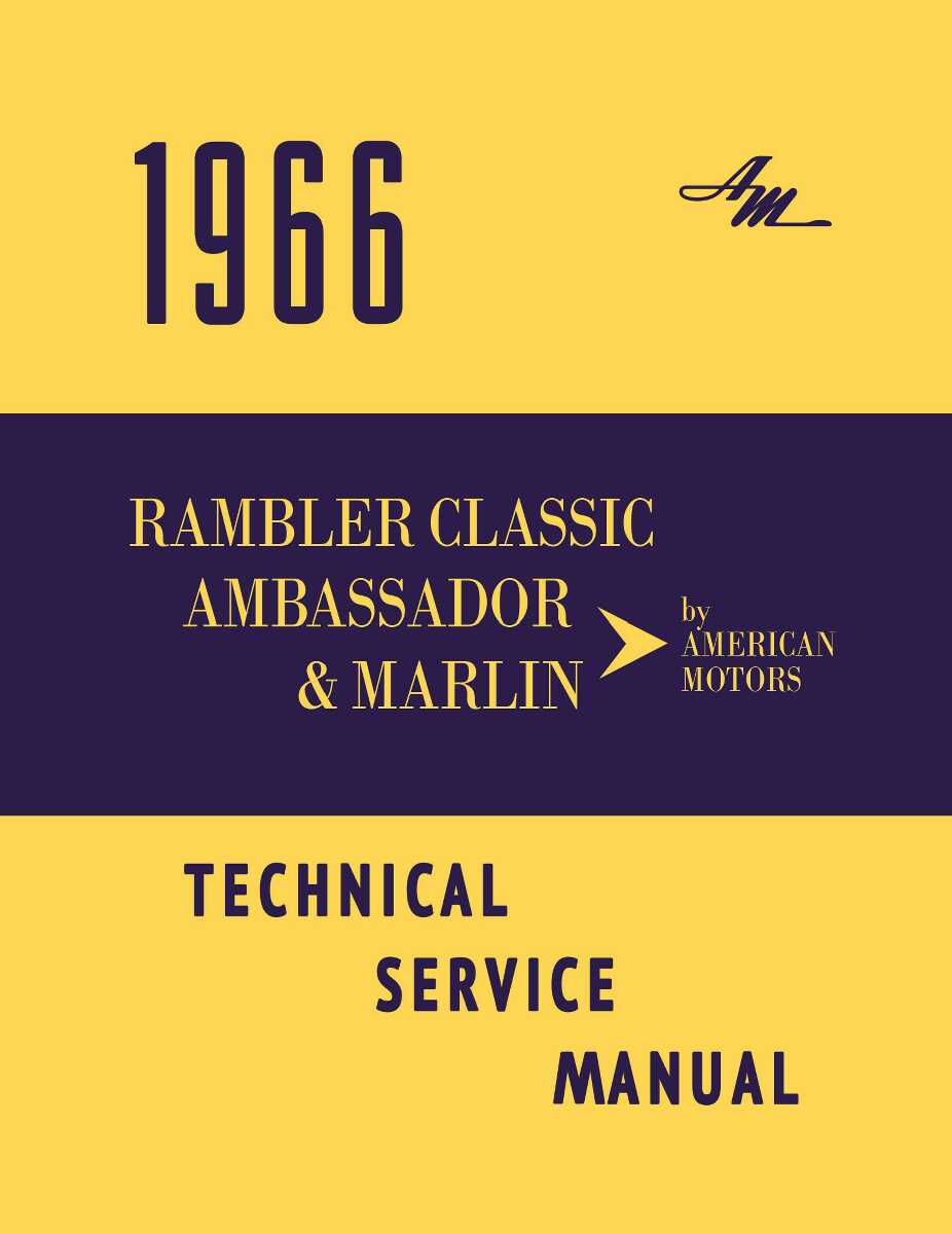 Service Manual for 1966 Rambler, Ambassador, and Marlin