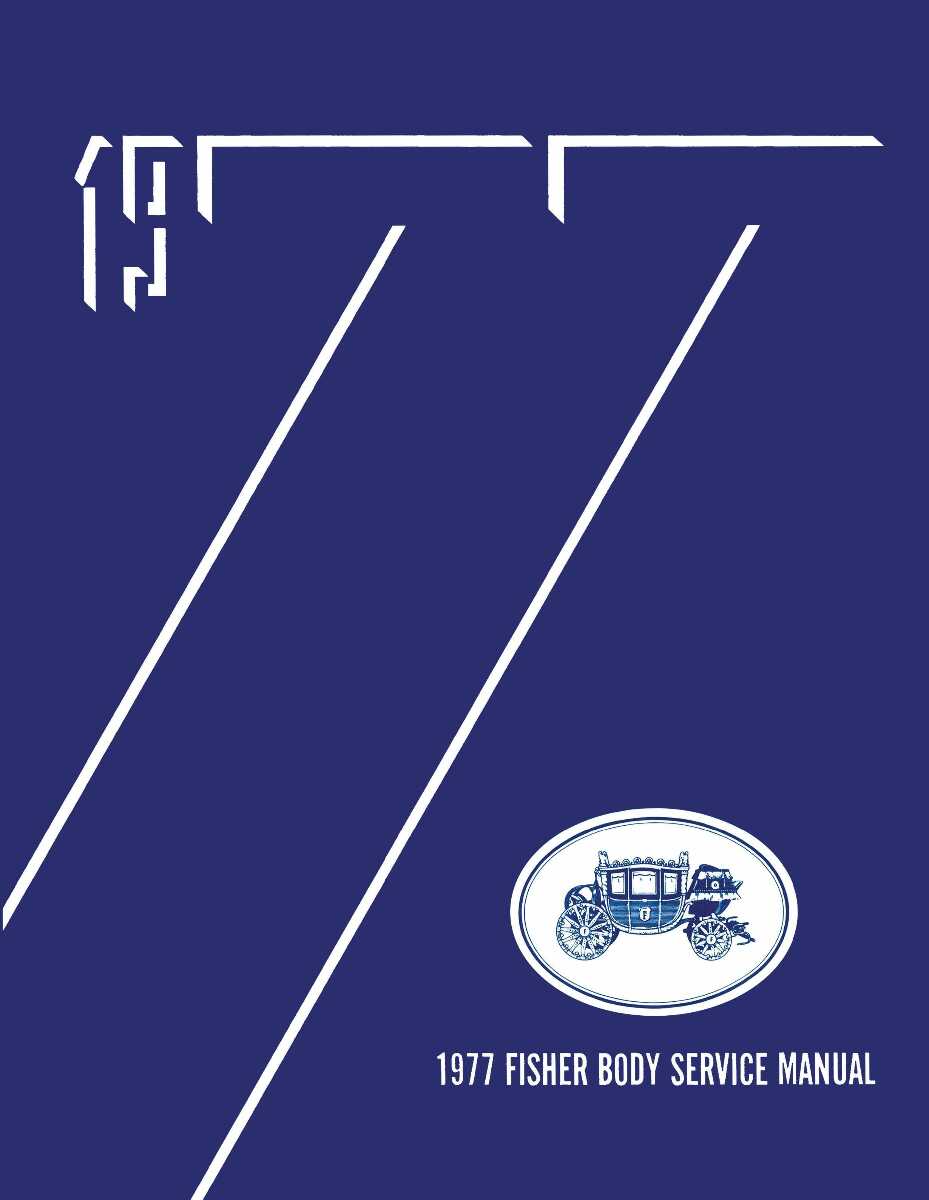 Body Shop Manual for 1977 Fisher