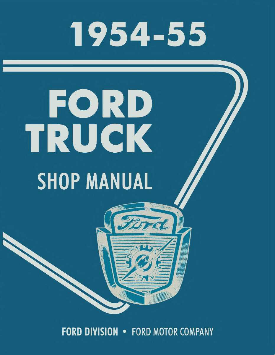 Service Manual for 1954-55 Ford Truck
