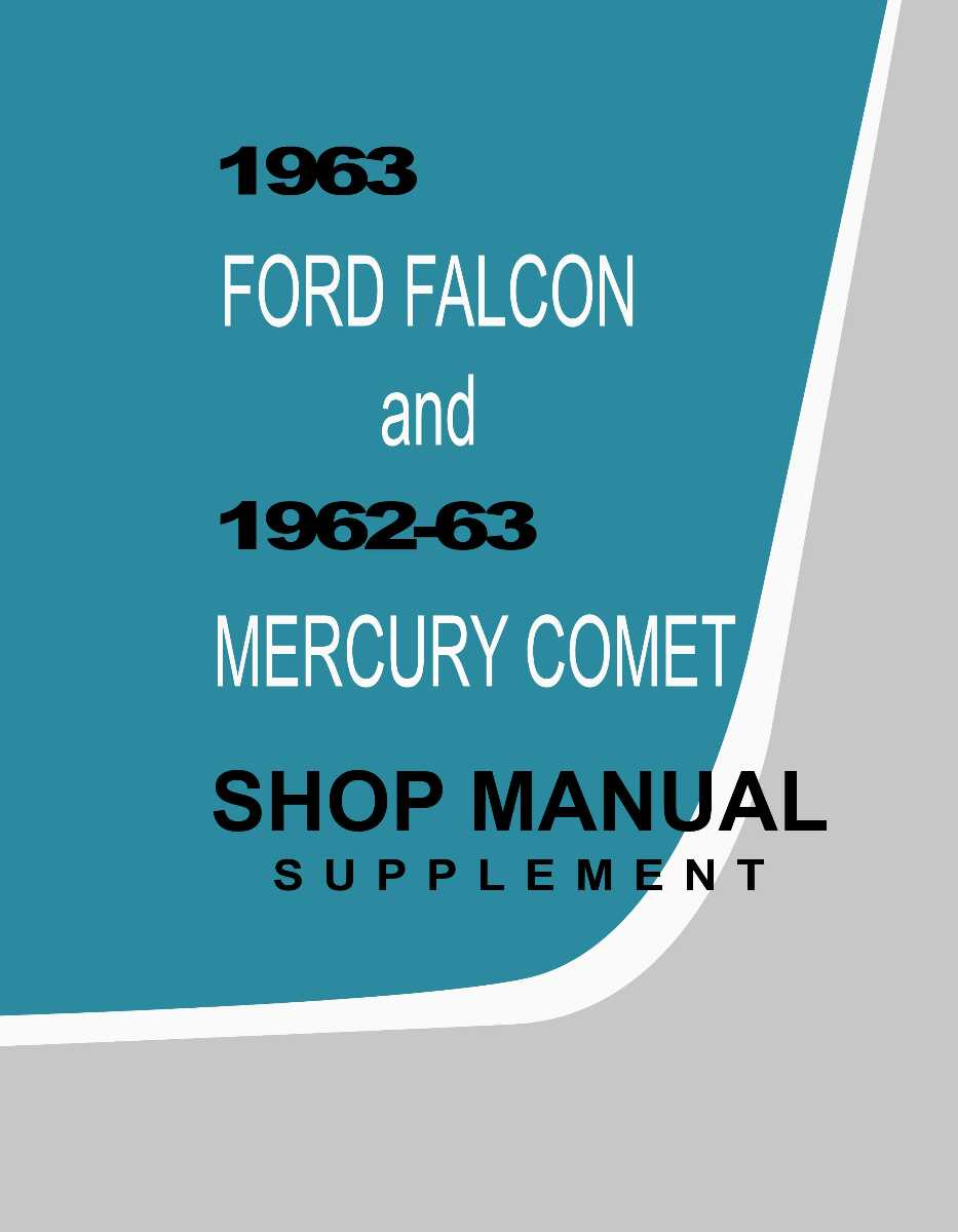 Service Manual for 1963 Ford Falcon, Ranchero and Mercury Comet