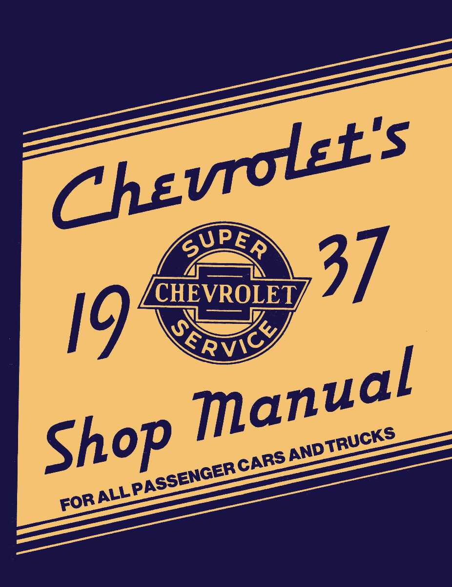 Service Manual for 1937 Chevrolet Car and Truck