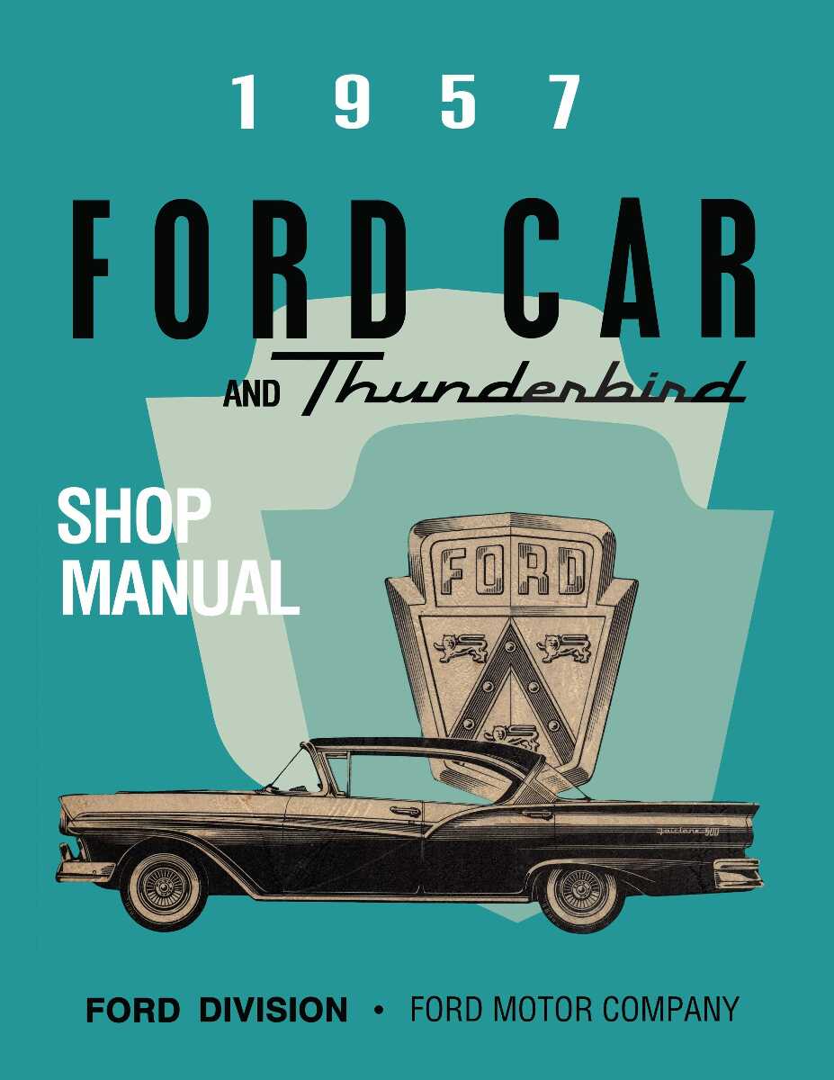 Service Manual for 1957 Ford Car and Thunderbird
