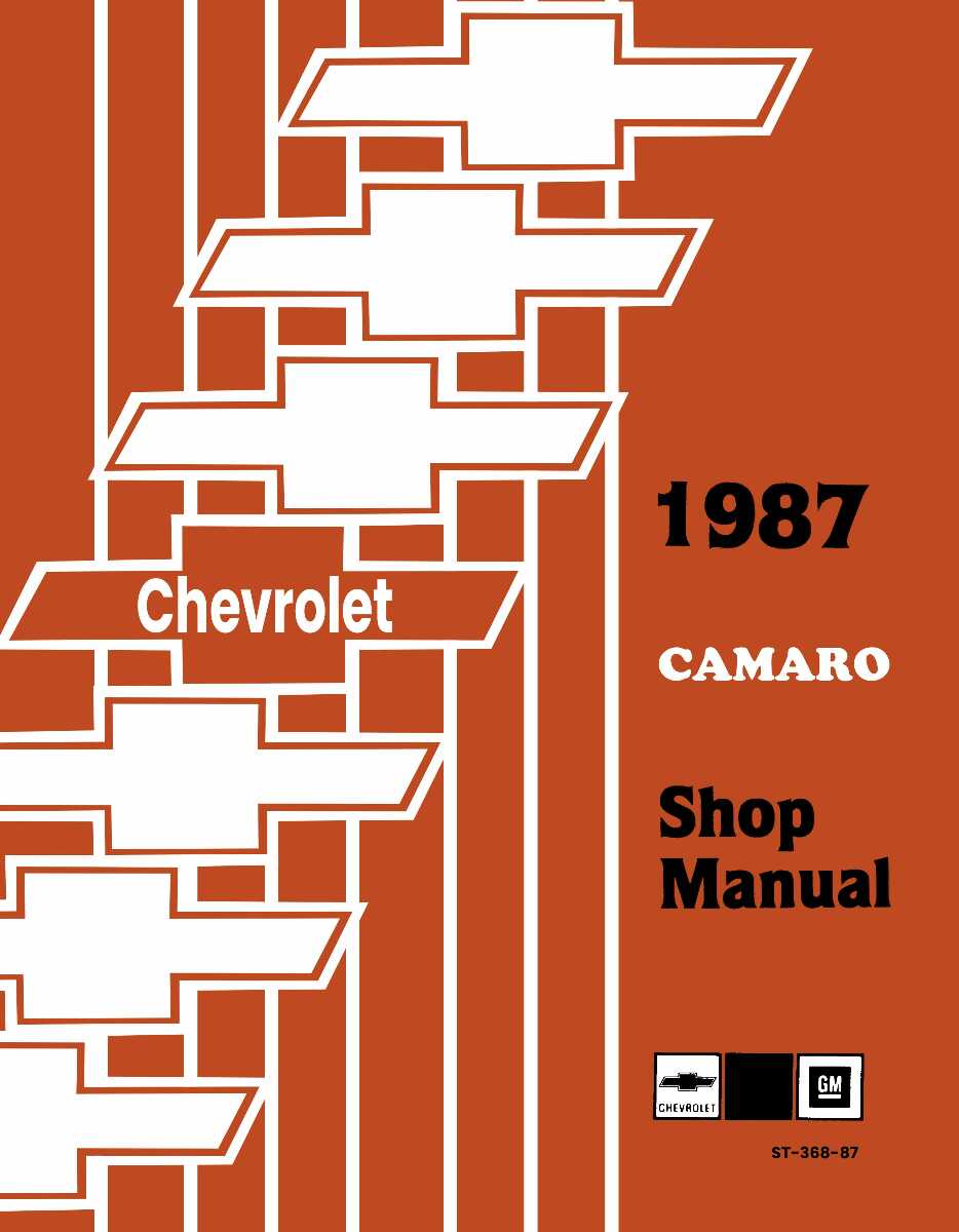 Service Manual for 1987 Chevy Camaro Service Manual for 1987 Chevy Camaro