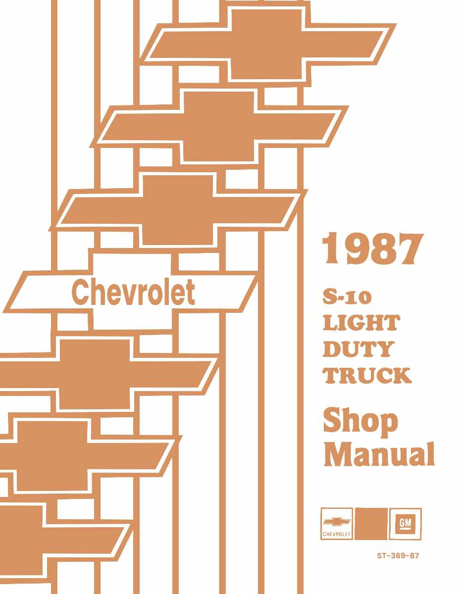 Service Manual for 1987 Chevy S-10 LD Truck Service Manual for 1987 Chevy S-10 LD Truck