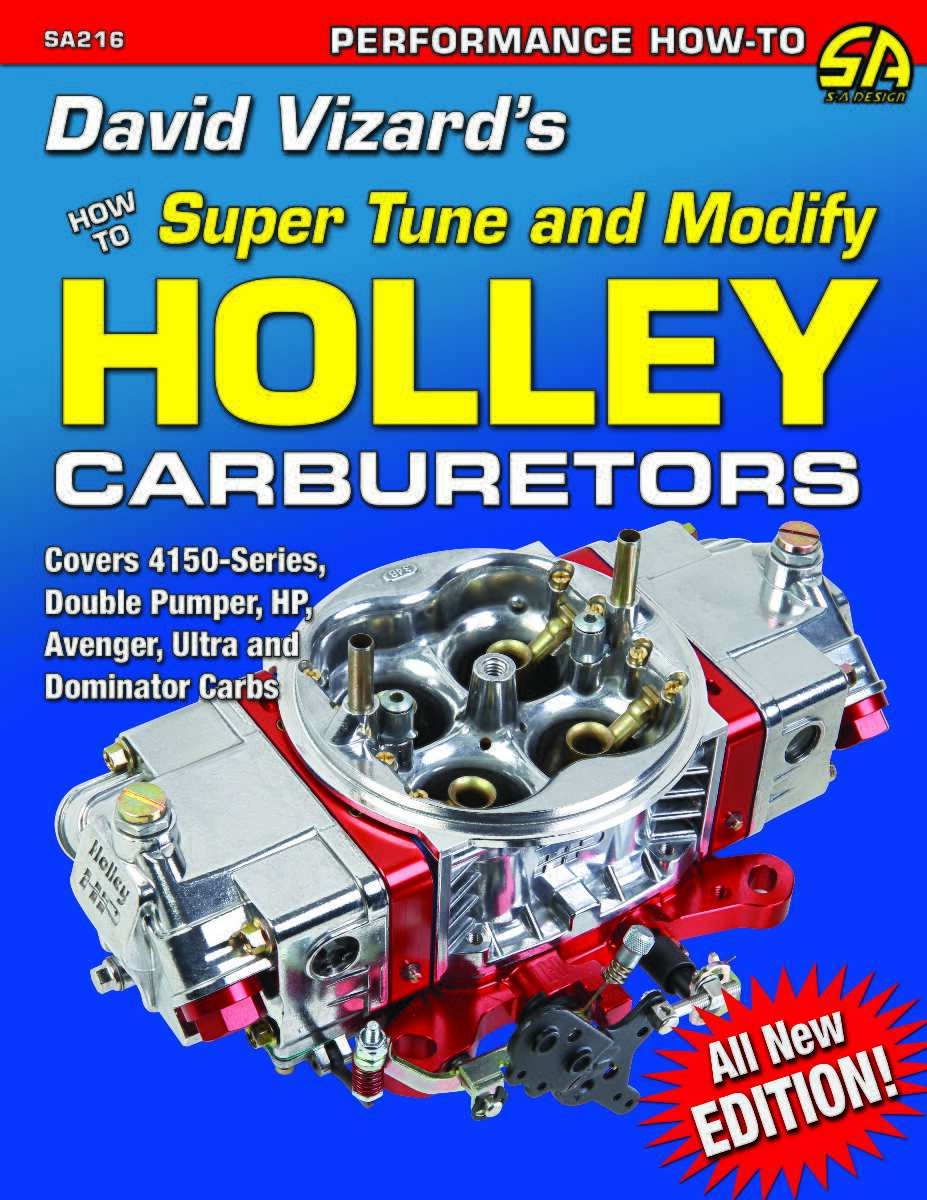 How to Super Tune and Modify Holley Carburetors