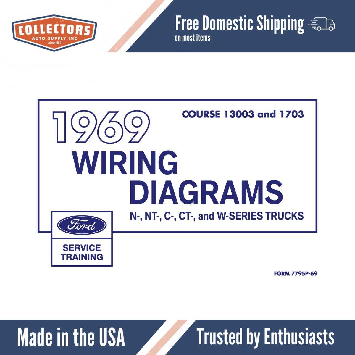1969 Ford N, NT, C, CT-Series & W-Series Truck Wiring Diagrams Manual - 11x17 inch COMB Bound