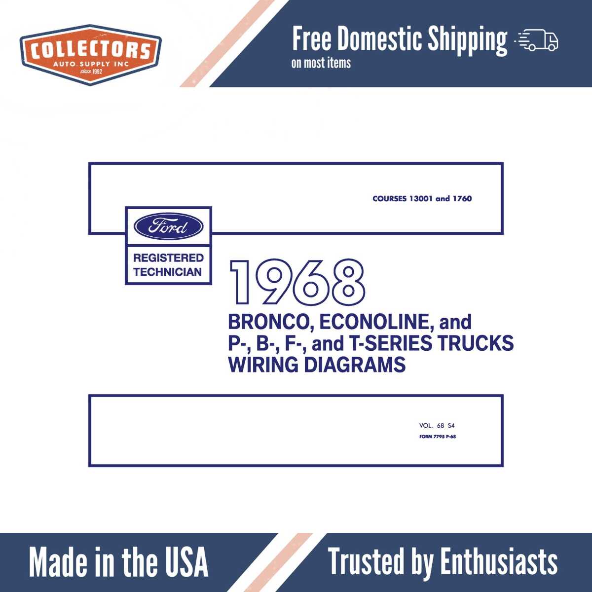 1968 Ford F-Series Truck, Bronco, Econoline, P-, B-,&  T-Series Wiring Diagrams Manual - 11x17 inch COMB Bound