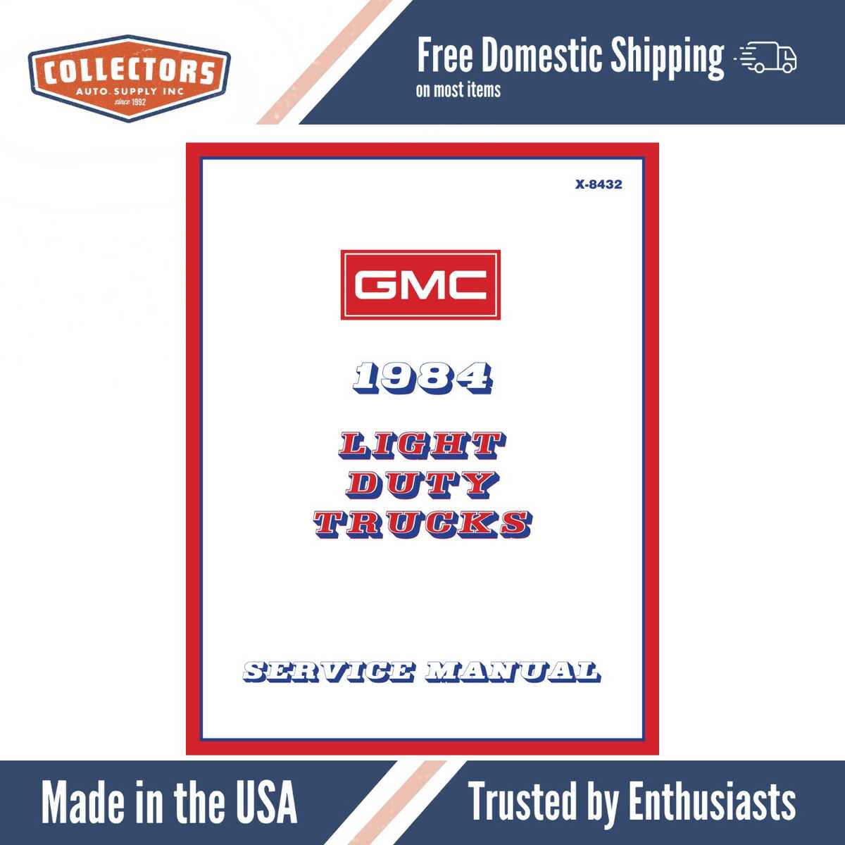 1984 GMC Light Duty Truck Service Manual (C,K,G,P Series & Jimmy) - includes 11x26 in WDs