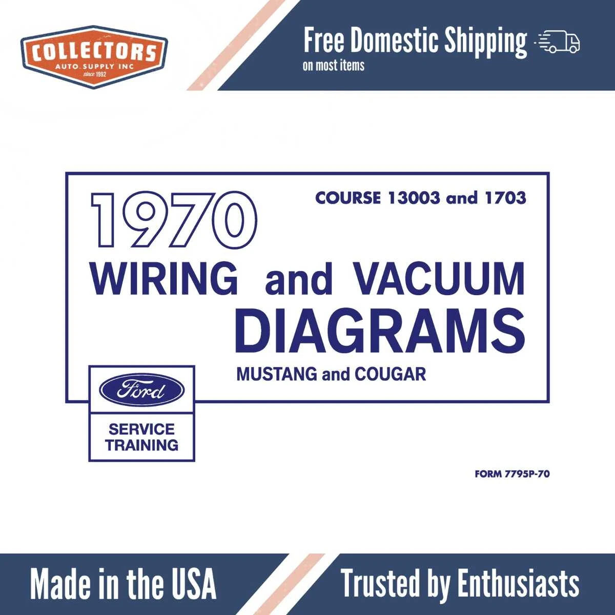 1970 Ford Mustang and Cougar Wiring and Vacuum Diagrams Manual - 11x17 inch COMB Bound