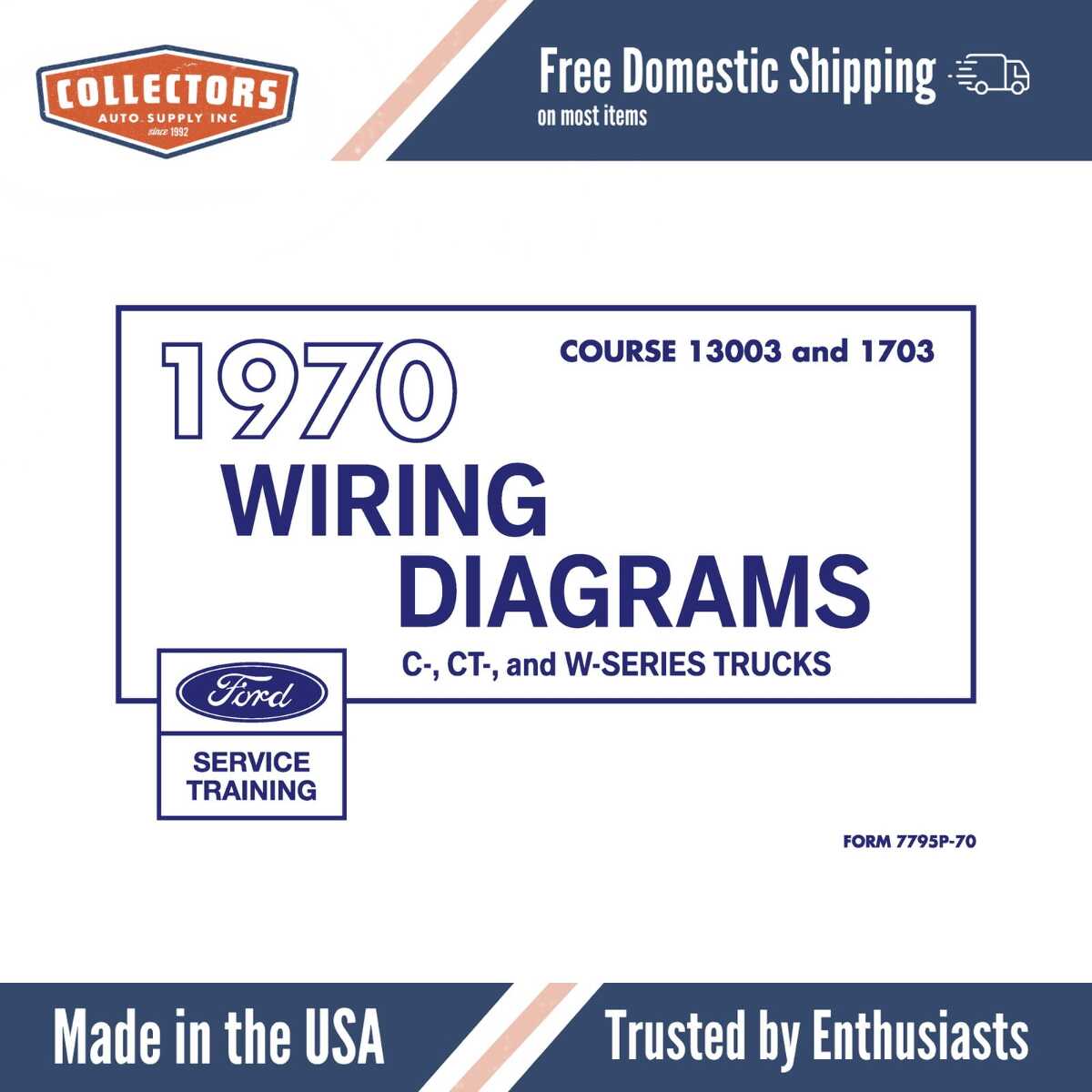 1970 Ford C, CT-Series & W-Series Truck Wiring Diagrams Manual - 11x17 inch COMB Bound