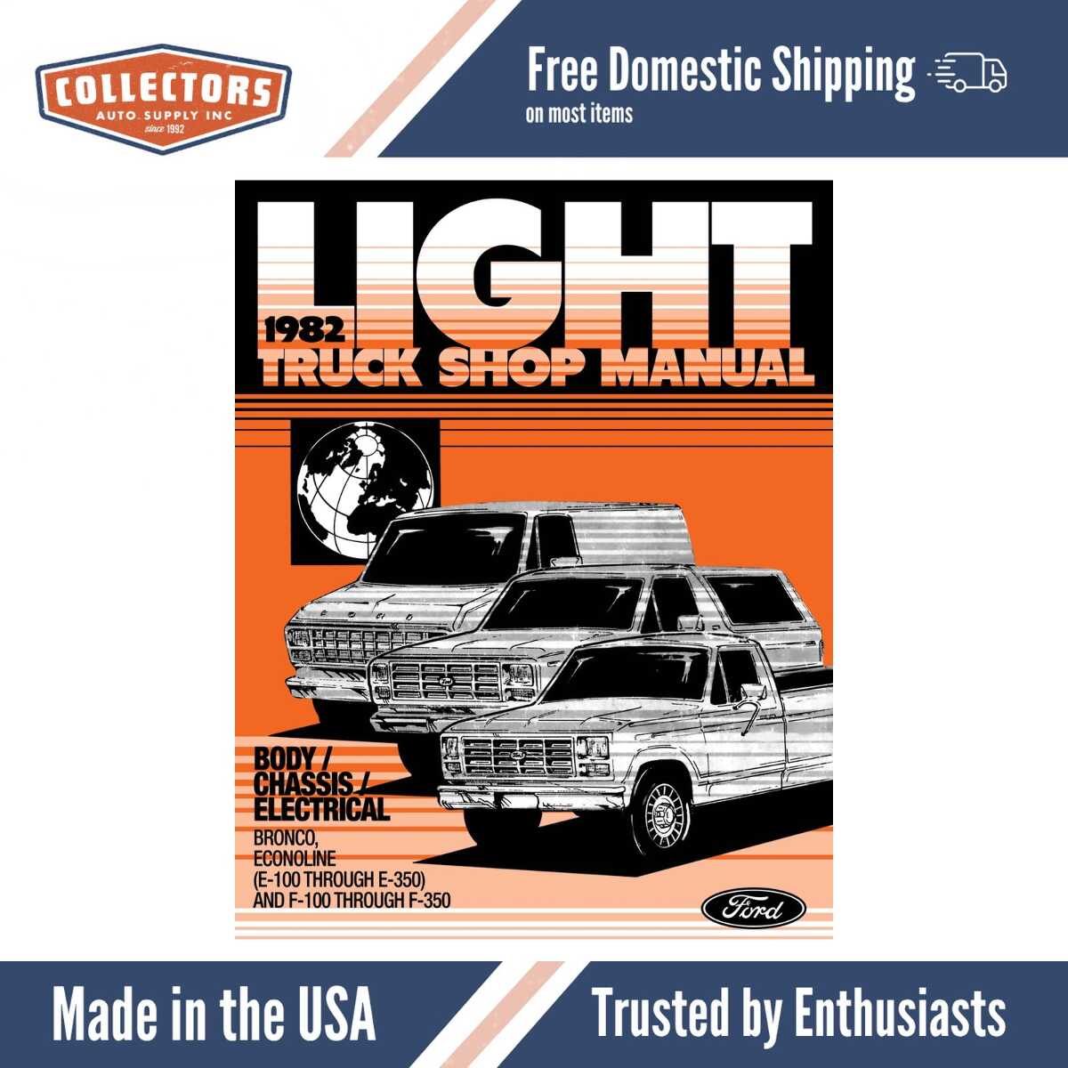 1982 Ford Econoline Vans, F100-350 Trucks, & Bronco Shop Manual - Body, Chassis, Engine & Electrical