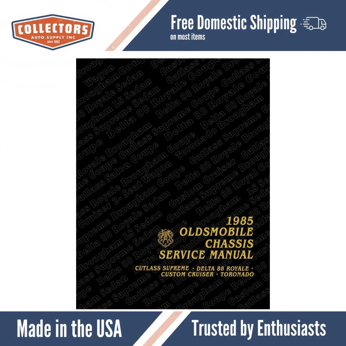 1985 Oldsmobile Service Manual - Cutlass Supreme, Delta 88, Toronado, Custom Cruiser