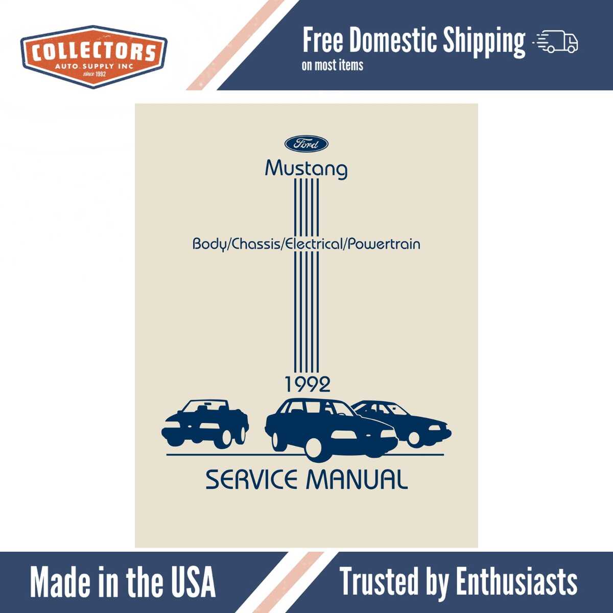 1992 Ford Mustang Body / Chassis / Electrical / Powertrain Service Manual