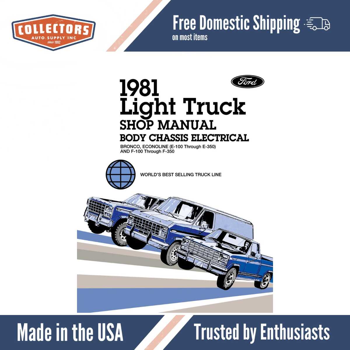 1981 Ford Econoline Vans, F100-350 Trucks, & Bronco Shop Manual - Body, Chassis, Engine & Electrical