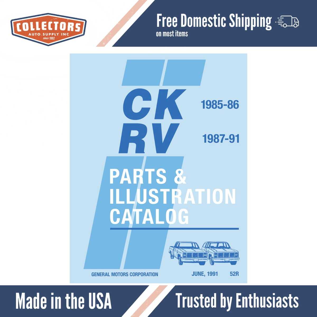 1985 - 1986 Chevrolet & GMC C/K, 1987 - 1991 R/V Truck Parts Catalog