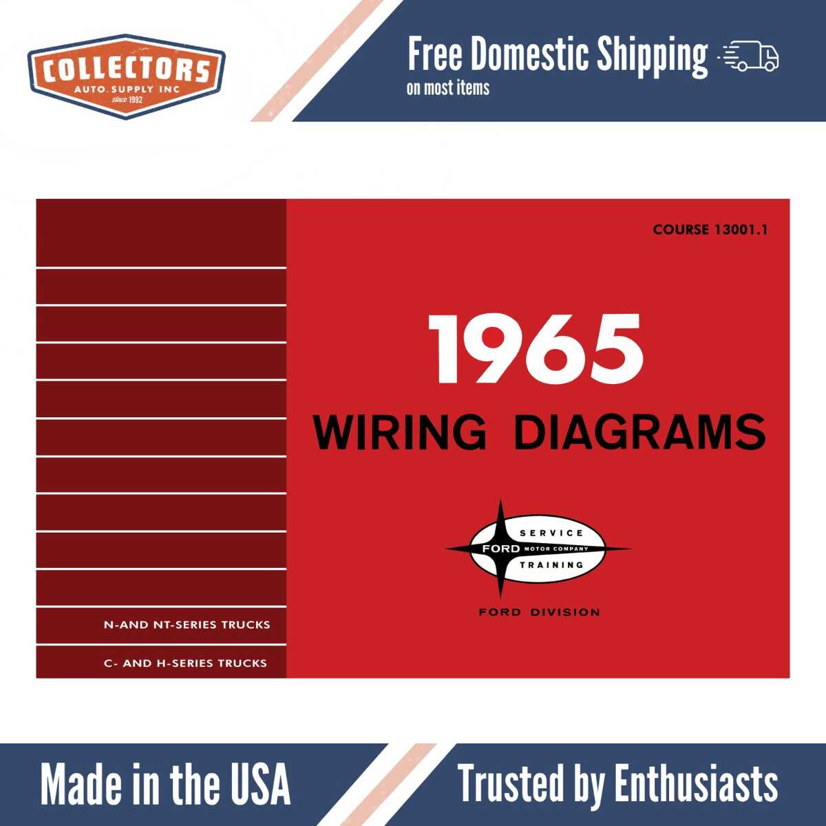 1965 Ford C, CT, H, HT, N, & NT Series Truck Wiring Diagrams Manual - 11x17 inch COMB Bound