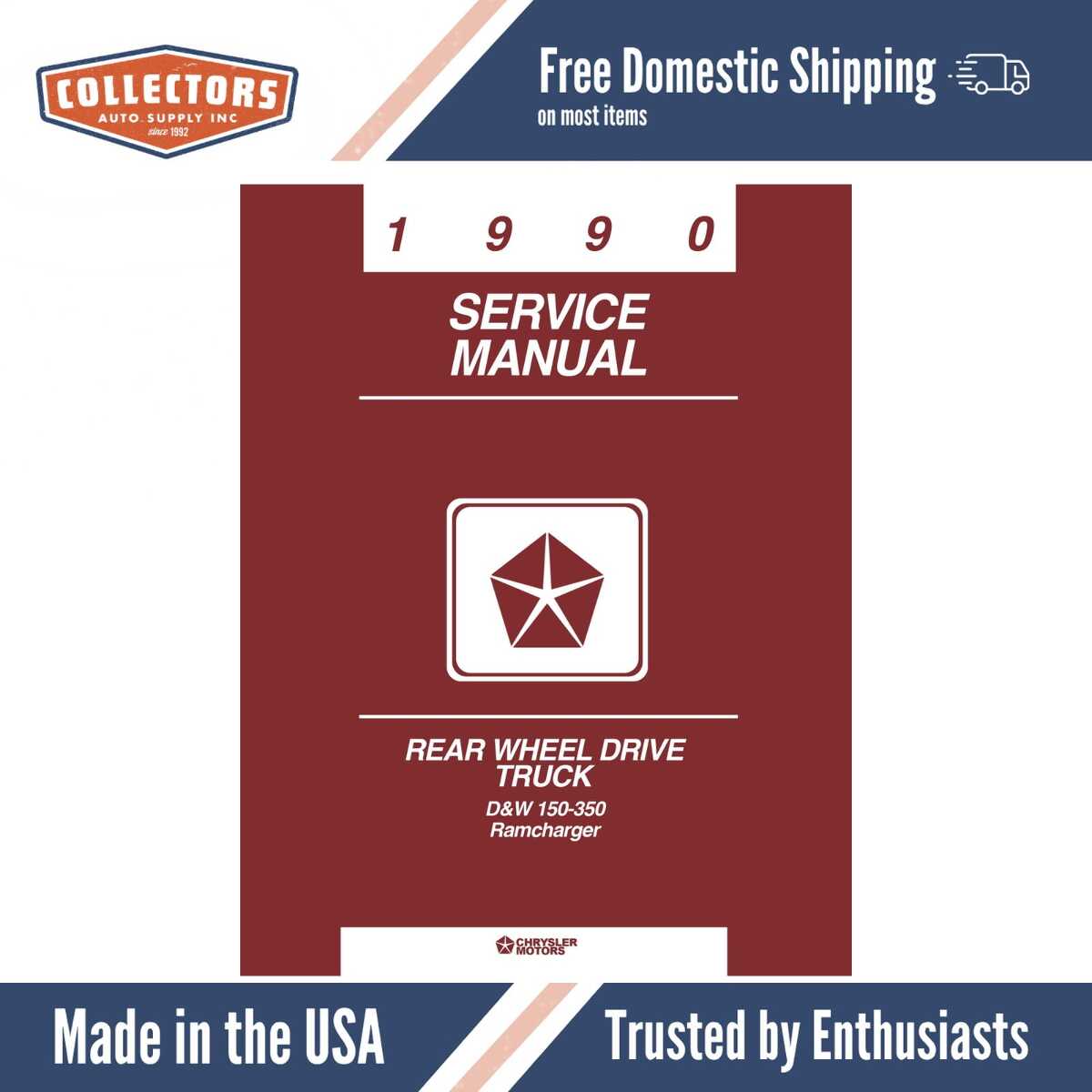 1990 Dodge D/W 150-350 Truck, Ramcharger Shop Manual