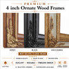 4" Ornate Wood Frames: 6X12*
