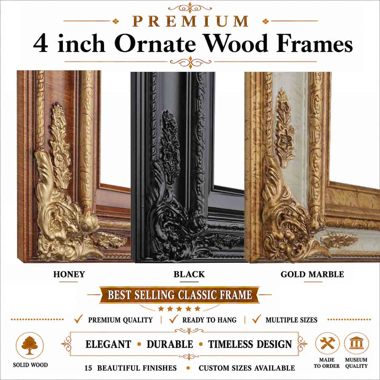 4" Ornate Wood Frames: 60X96*