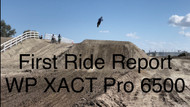 First Ride Report: WP XACT Pro 6500 Cartridge Kit