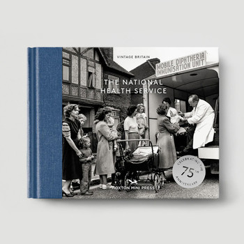 The National Health Service - Celebrating 75 Years - published by Hoxton Mini Press at Of Cabbages and Kings