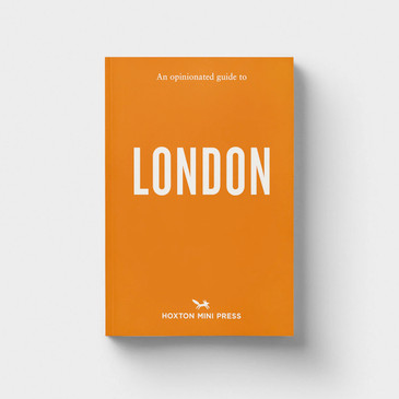 An Opinionated Guide to London (cover) by Hoxton Mini Press at Of Cabbages and Kings