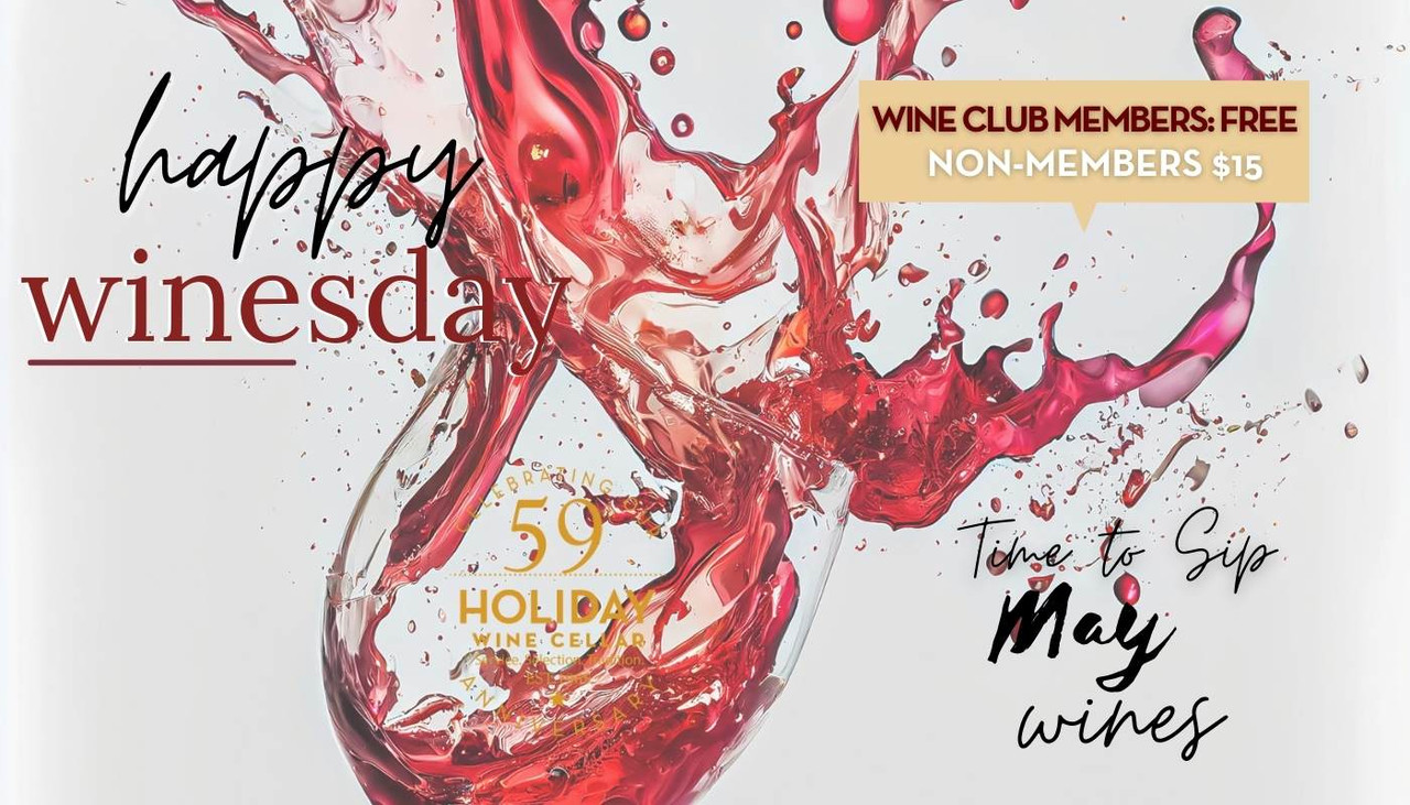 Come sip May Wine Club Wines with us for #WINESday Wine Club Social on 5/1 from 5PM-7PM