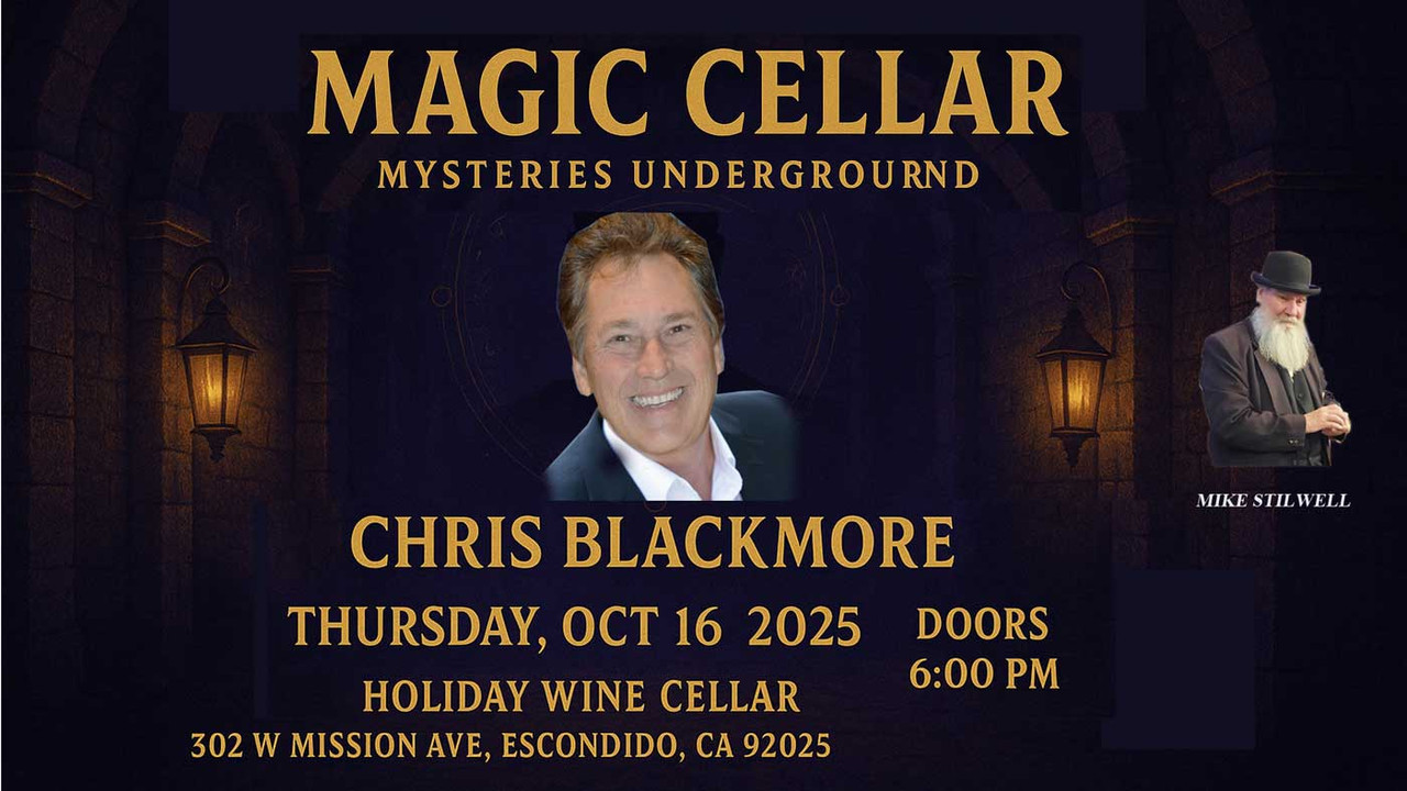 HWC's Magic Cellar Mysteries Underground FINAL ACT of 2025: Chris Blackmore