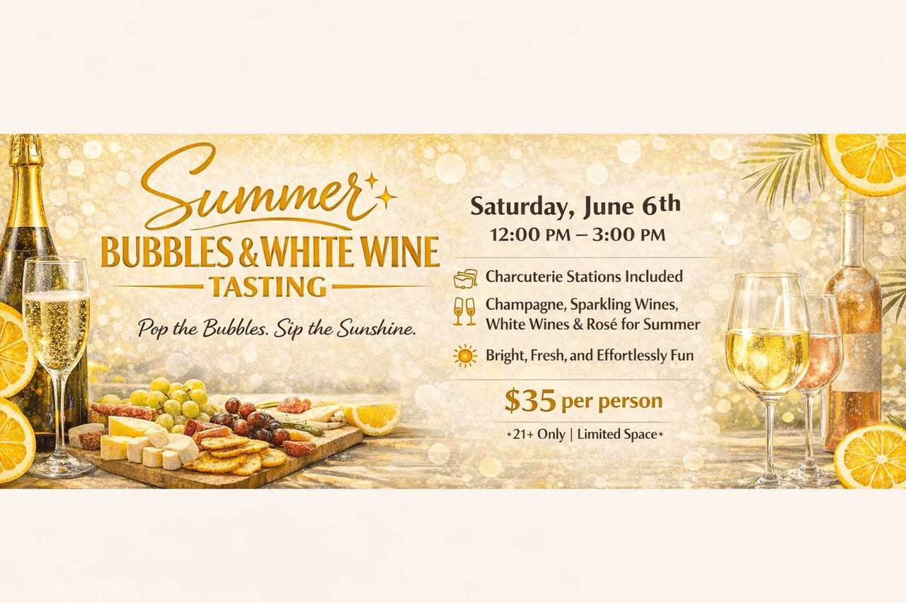 Summer Bubbles & White Wine Tasting banner at Holiday Wine Cellar featuring champagne, white wine glasses, citrus slices and charcuterie board – Saturday, June 6th, 12:00 PM to 3:00 PM.