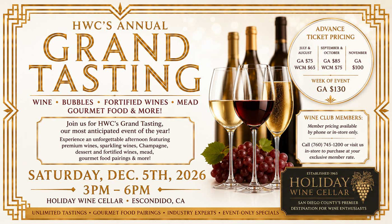 Holiday Wine Cellar Annual Grand Tasting 2026 featuring Saturday, December 5, 2026 from 3–6 PM with wine tastings, gourmet food, and early bird ticket pricing.