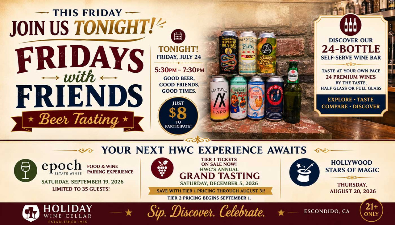 Holiday Wine Cellar homepage banner inviting guests to Fridays with Friends Beer Tasting, discover the 24-bottle self-serve wine bar, reserve the Epoch Estate Wines Food & Wine Pairing Experience, attend Hollywood Stars of Magic on August 20, and purchase