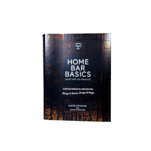 Home Bar Basics Book With Over 200 Recipes Tenth Anniversary Edition