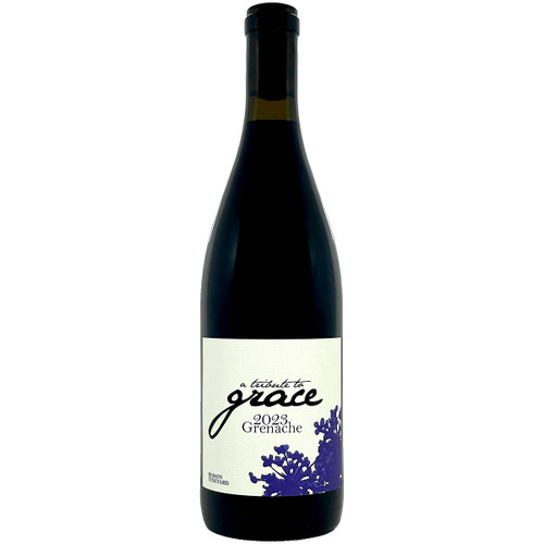 A Tribute To Grace 2023 Besson Vineyard Santa Clara County Grenache