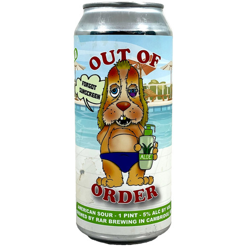 RaR Out Of Order: Forgot Sunscreen American Sour Can