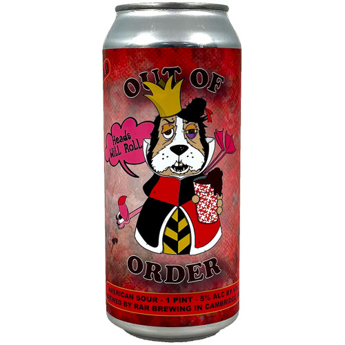 RaR Out Of Order: Heads Will Roll American Sour Can