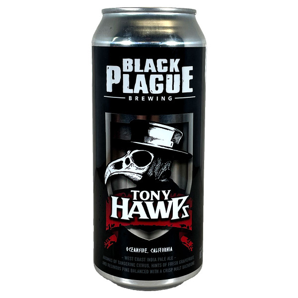 Black Plague Tony Hawps Birdhouse West Coast IPA Can