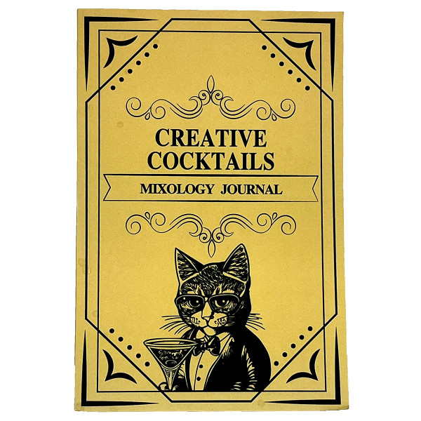 Creative Cocktails Mixology Journal