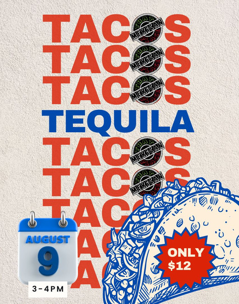 TACOS & TEQUILA EDUCATIONAL