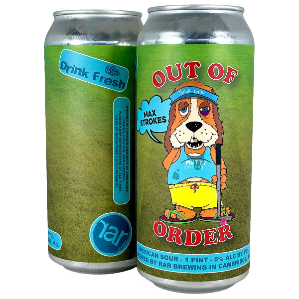 RaR Out Of Order: Max Strokes American Sour Can