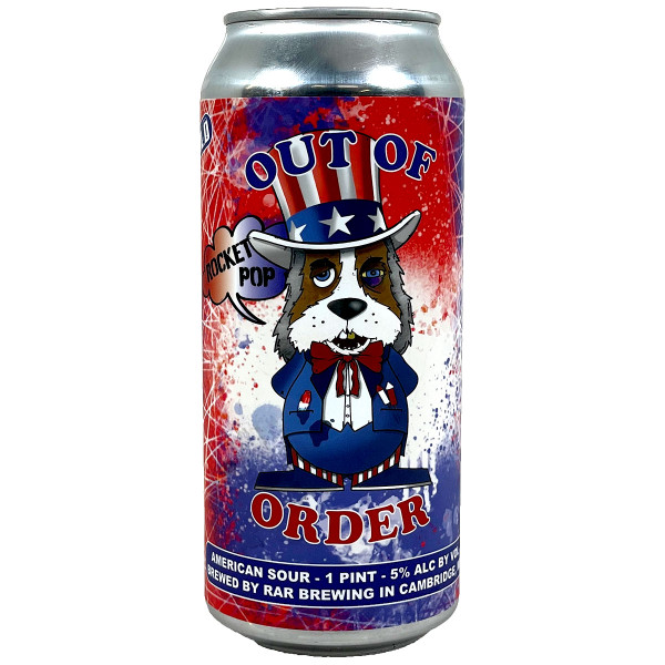 RaR Out Of Order: Rocket Pop American Sour Can 16oz RaR Out Of Order: Rocket Pop American Sour Can 16oz
