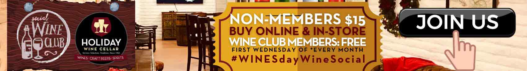 Wine Club Social on the FIRST WEDNESDAY (also referred to as #WINESday) inside HWC's Beverage Bunker - ALL WELCOME!