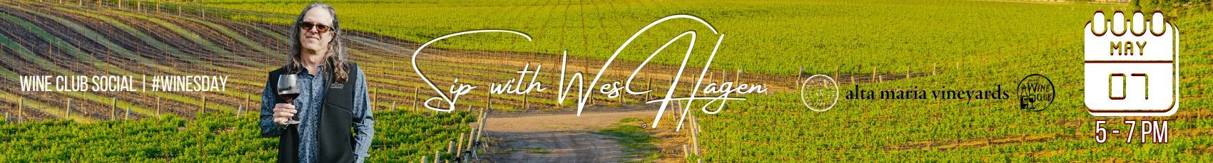 Sip with Wes Hagen during Winesday Wine Club Social on May 7th inside HWC's Beverage Bunker