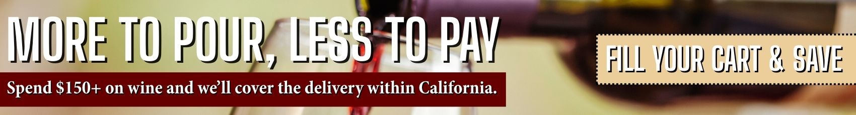 1700x229-more-to-pour-less-to-pay-wine-shipping.jpg