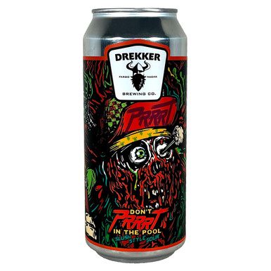 Drekker Don't Prrrt In The Pool Slush Style Sour Can
