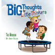 Big Thoughts for Little Thinkers: The Mission