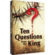 Ten Questions from the King