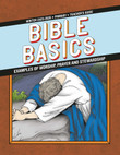Bible Basics Sunday School Curriculum - Primary (3rd & 4th Grade) - Winter Quarter Bible Basics Sunday School Curriculum - Primary (3rd & 4th Grade) - Winter Quarter