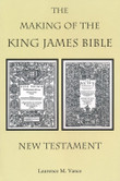 The Making of the King James Bible - New Testament